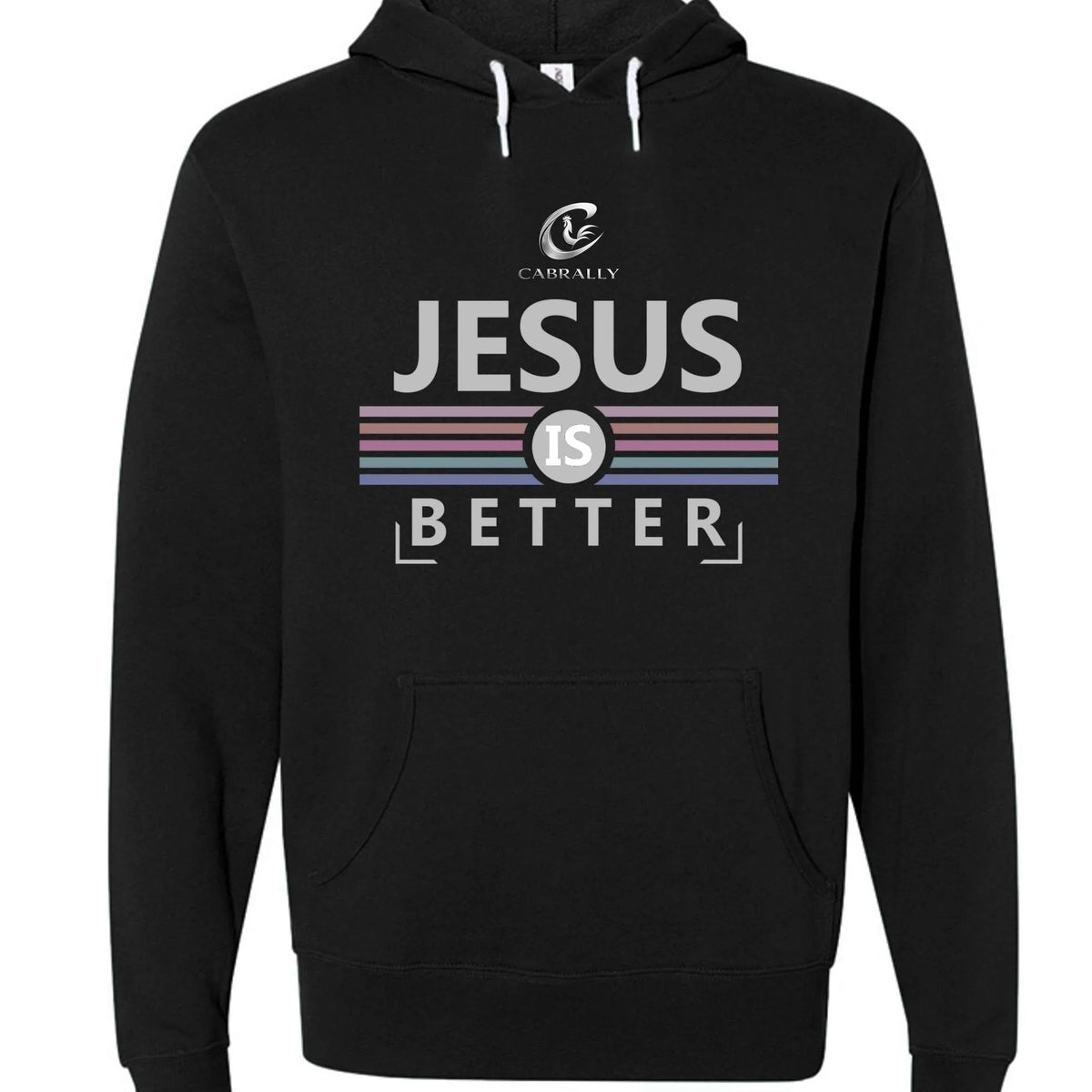 JESUS IS BETTER HOODIE